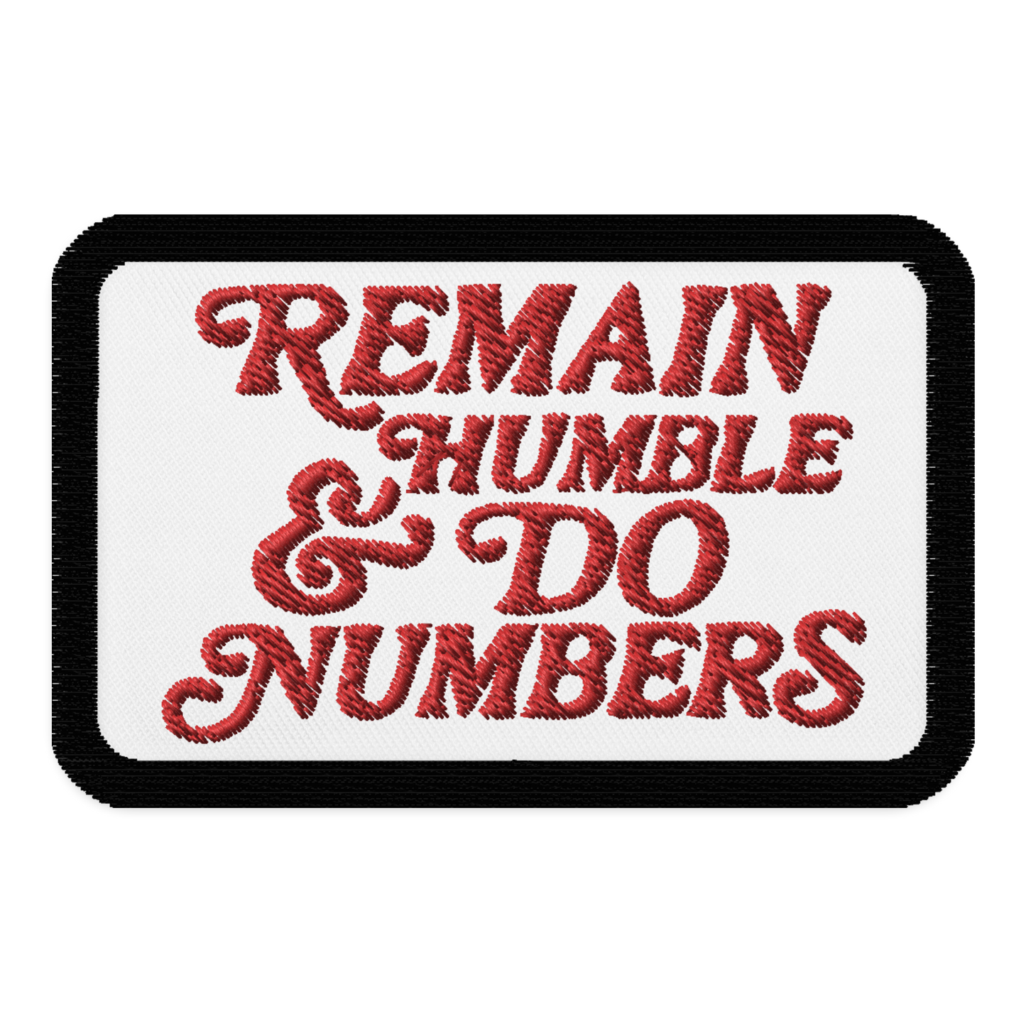 The Motto Embroidered patches